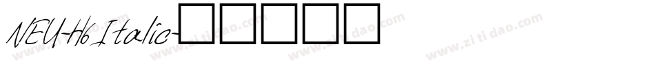NEU-H6 Italic字体转换